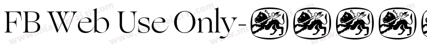 FB Web Use Only字体转换